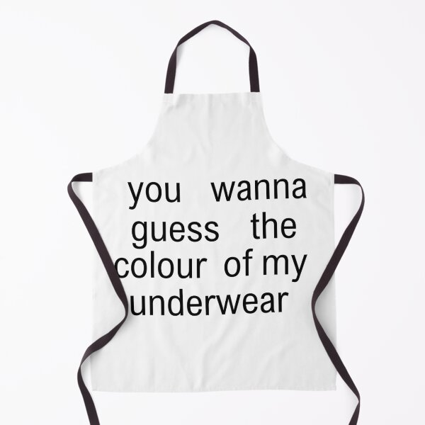 Artikelvorschau, you wanna guess the colour of my underwear entworfen und verkauft von manuelbyvanessa.