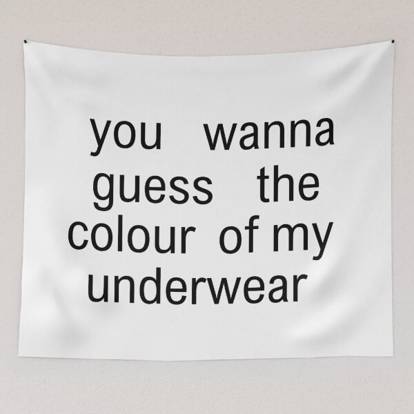 Item preview, you wanna guess the colour of my underwear designed and sold by manuelbyvanessa.