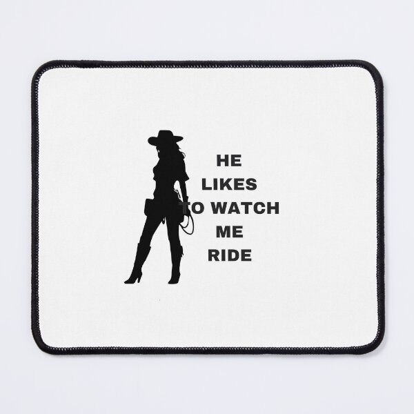 Item preview, He Likes to Watch Me Ride designed and sold by SimplySexySlutt.