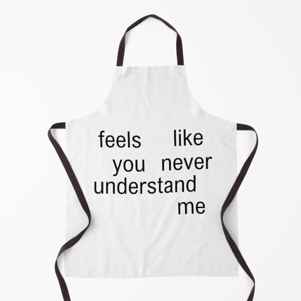 Artikelvorschau, feels like you never understand me entworfen und verkauft von manuelbyvanessa.