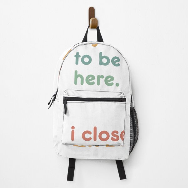 Item preview, I Closed My Book To Be Here, Funny designed and sold by faridman.