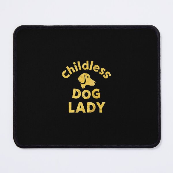 Item preview, Childless dog lady designed and sold by Mieczochlast.