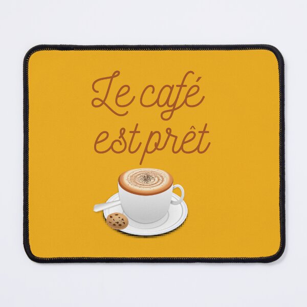 Item preview, Coffee is ready French- Le café est prêt designed and sold by We-thePixels.