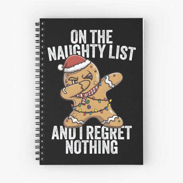 Item preview, Dabbing Gingerbread On the Naughty List and I Regret Nothing designed and sold by clothesy7.