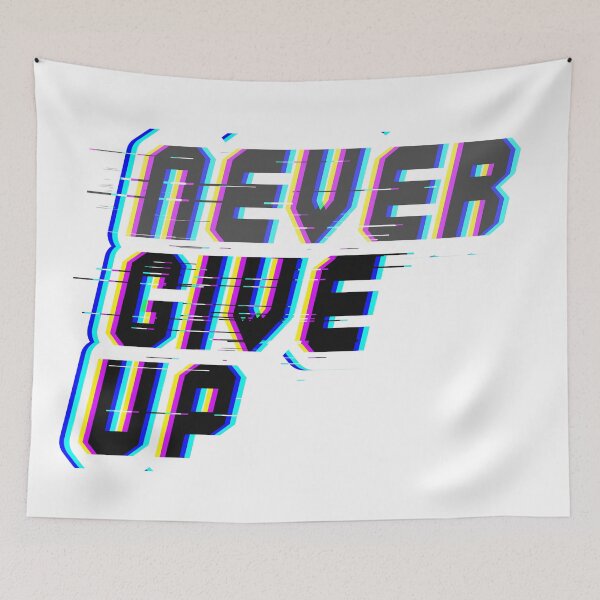 Item preview, Never give up on Glitch  designed and sold by Wolagno.