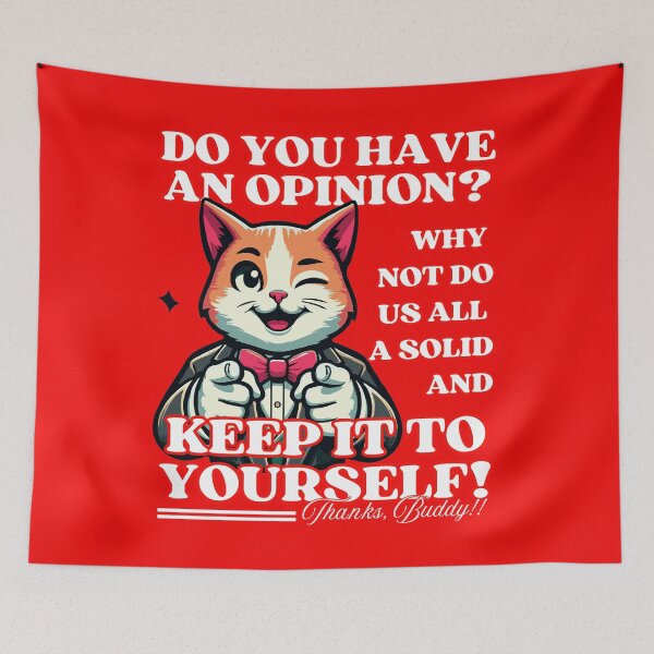 Item preview, Your Opinion | Keep It To Yourself designed and sold by McThingummy.