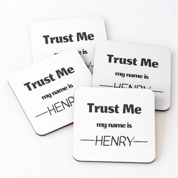 Item preview, Trust me my name is henry, funny henry name designed and sold by Merchattack.