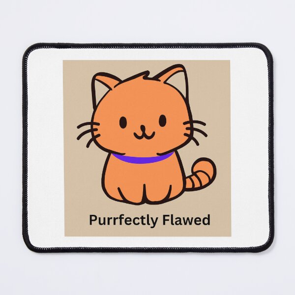 Item preview, Puurrfectly Flawed - Cat Lovers designed and sold by Rabique.