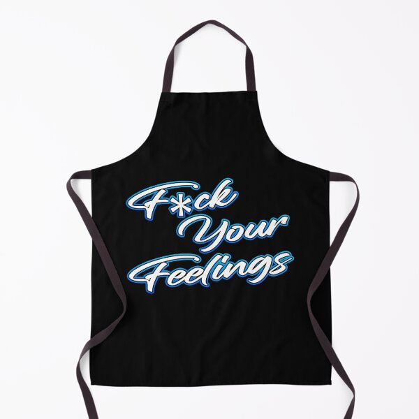 Item preview, F*ck Your Feelings designed and sold by Shawnsonartshop.