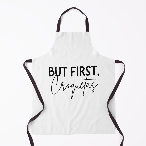 Item preview, But First Croquetas designed and sold by LMN75Designs.