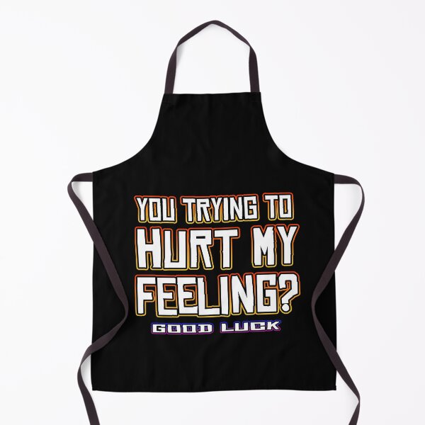 Item preview, You Trying to Hurt My Feeling? designed and sold by Shawnsonartshop.