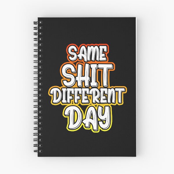 Item preview, Same Shit Different Day designed and sold by Shawnsonartshop.