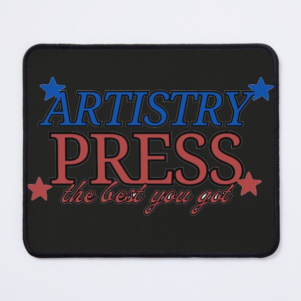 Item preview, Artistry Press the best you got designed and sold by Nthandasalimu.