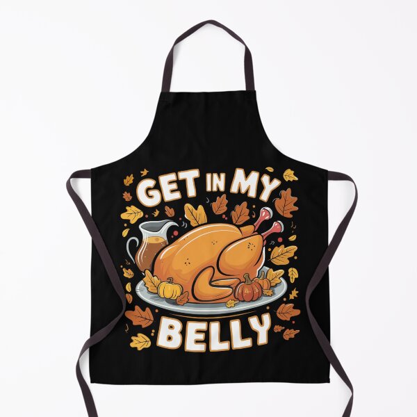 Item preview, Thanksgiving Humor Get In My Belly Roasted Turkey designed and sold by Hananiah Merch.