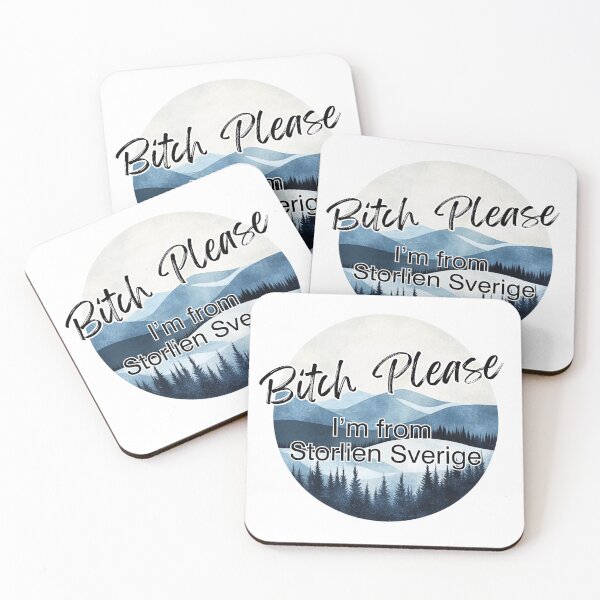 Item preview, Bitch Please I'm From Storlien Sverige- Storlien Sweden  designed and sold by bimbleDIY.