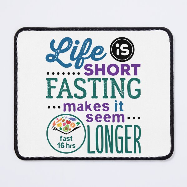 Item preview, Life Is Short Fasting Makes It Seem Longer designed and sold by jaygo.