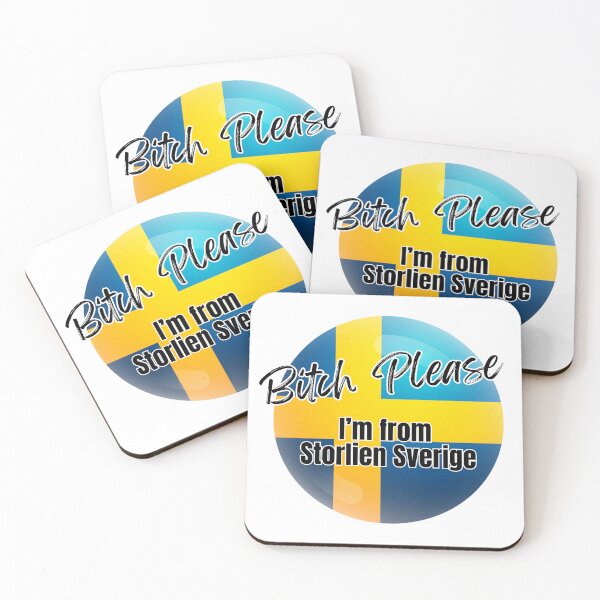Item preview, Bitch Please I'm From Storlien Sverige- Storlien Sweden  designed and sold by bimbleDIY.