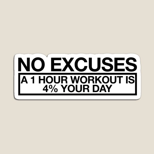 Item preview, No Excuses Workout ~ Exercise Fitness Runner designed and sold by StrangeStreet.
