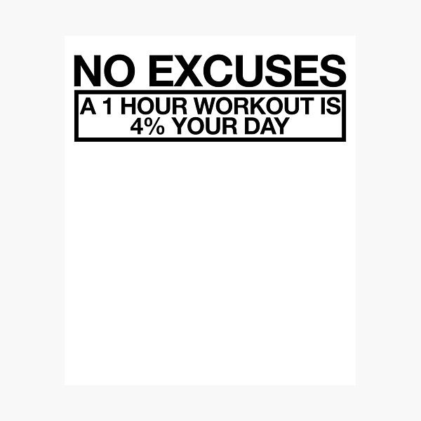 Item preview, No Excuses Workout ~ Exercise Fitness Runner designed and sold by StrangeStreet.