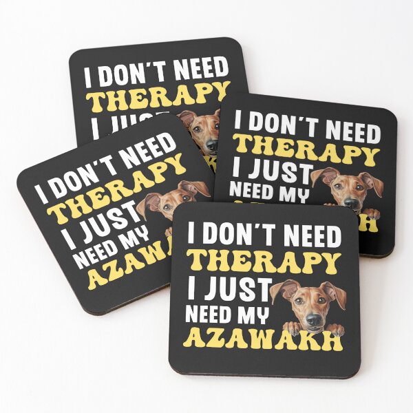 Item preview, I Don't Need Therapy I Just Need My Azawakh designed and sold by TheAnimalZ00.