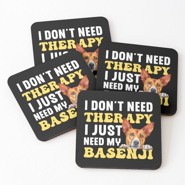 Item preview, I Don't Need Therapy I Just Need My Basenji designed and sold by TheAnimalZ00.