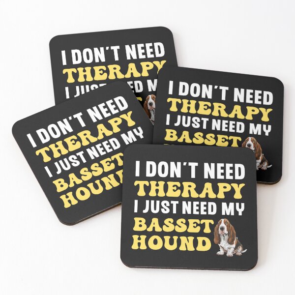 Item preview, I Don't Need Therapy I Just Need My Basset Hound designed and sold by TheAnimalZ00.