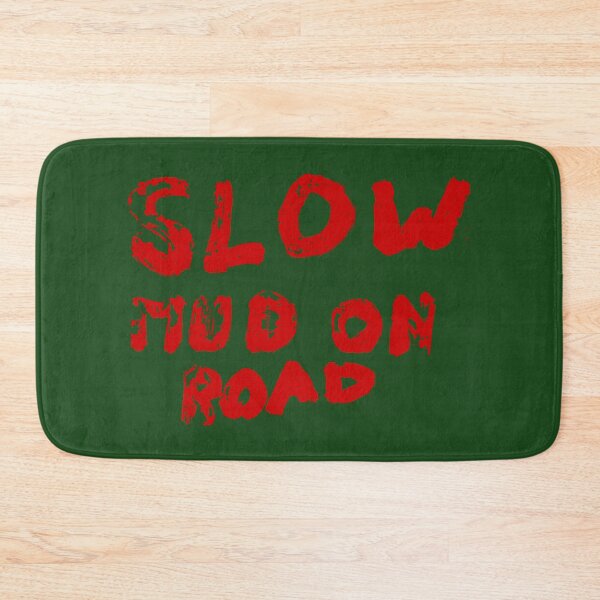 Item preview, SLOW MUD ON ROAD - Devon Road Sign designed and sold by LawTurley.
