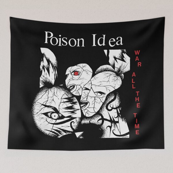 Item preview, Poison Idea War All The Time designed and sold by evatibbs.