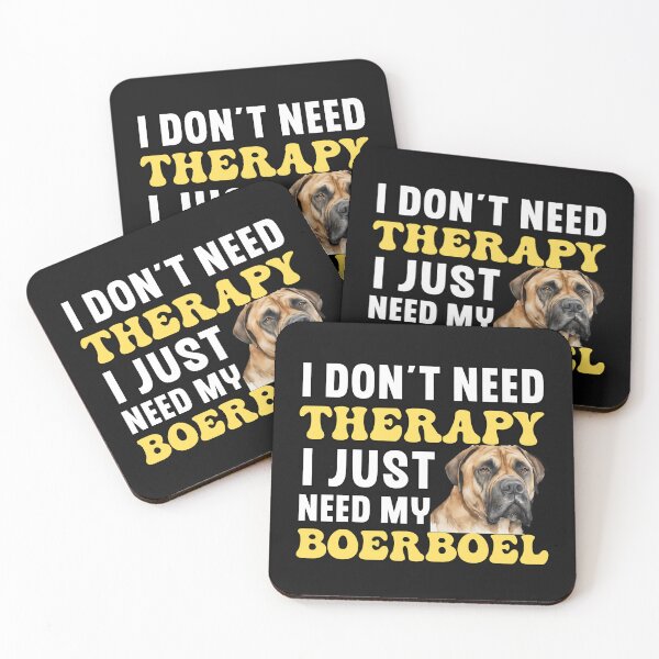 Item preview, I Don't Need Therapy I Just Need My Boerboel designed and sold by TheAnimalZ00.