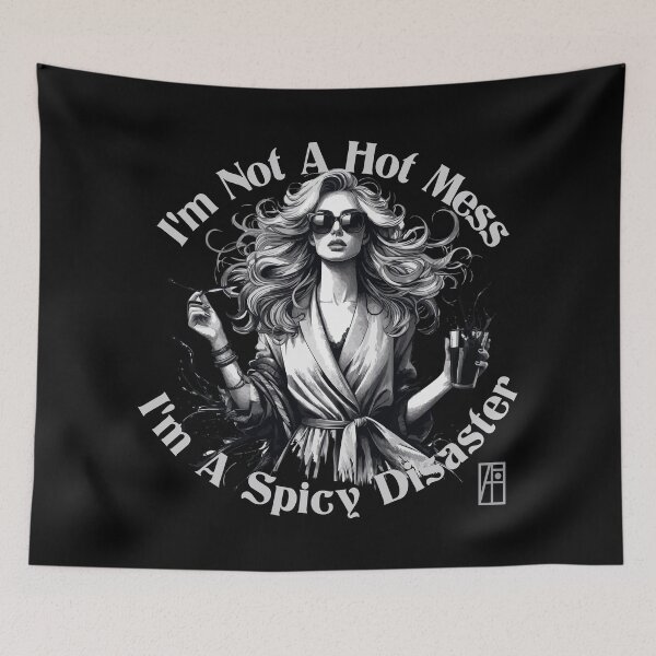 Item preview, I'm Not A Hot Mess I'm A Spicy Disaster - MEME - 1 designed and sold by ArtProjectShop.