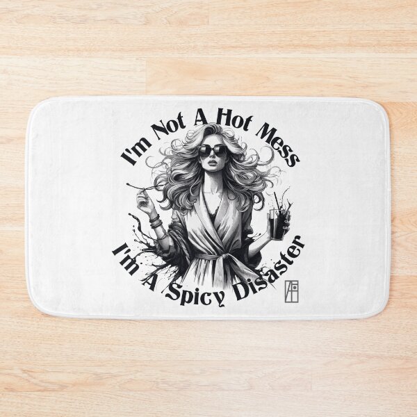 Item preview, I'm Not A Hot Mess I'm A Spicy Disaster - MEME - 2 designed and sold by ArtProjectShop.