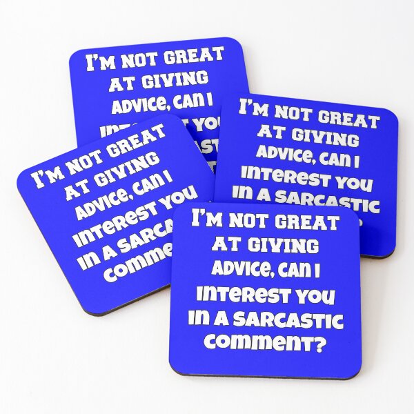 Item preview, Funny Sarcastic Humor I'm Not Great At Giving Advice, Can I Interest You In A Sarcastic Comment? designed and sold by fantasticdesign.