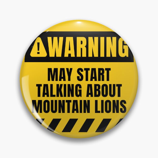 Item preview, Mountain Lions Funny Quote designed and sold by MaryAller.