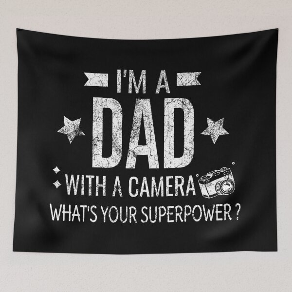 Item preview, I'm a Dad with a Camera What's Your Superpower? designed and sold by Pattranit56.