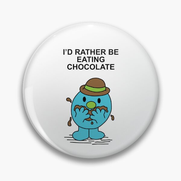 Item preview, Mr Men I'd rather be eating chocolate chocoholic designed and sold by Scat the cat.