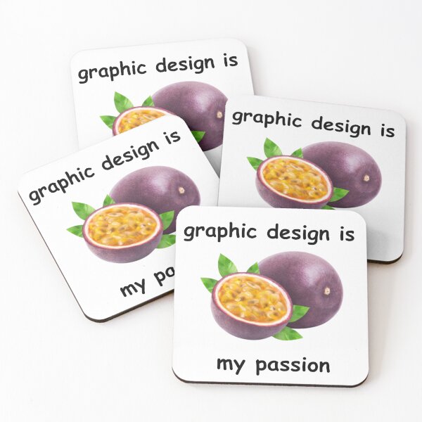 Item preview, graphic design is my passion fruit designed and sold by imateagirl.