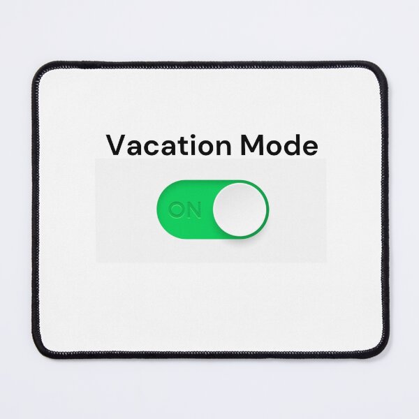 Item preview, Vacation Mode On designed and sold by taoaqui.