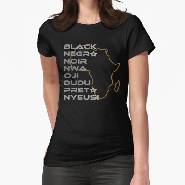 BLACK in Every Language Third Culture Series (Africa) Fitted T-Shirt