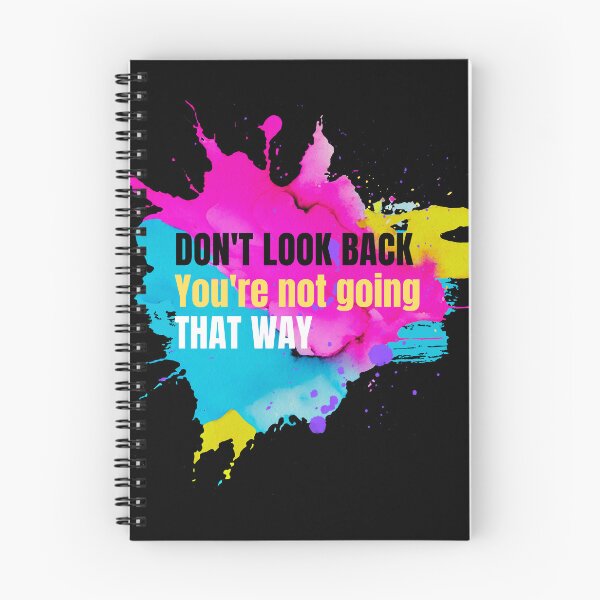 Item preview, Don't Look Back You're Not Going That Way designed and sold by TREEVIBES.