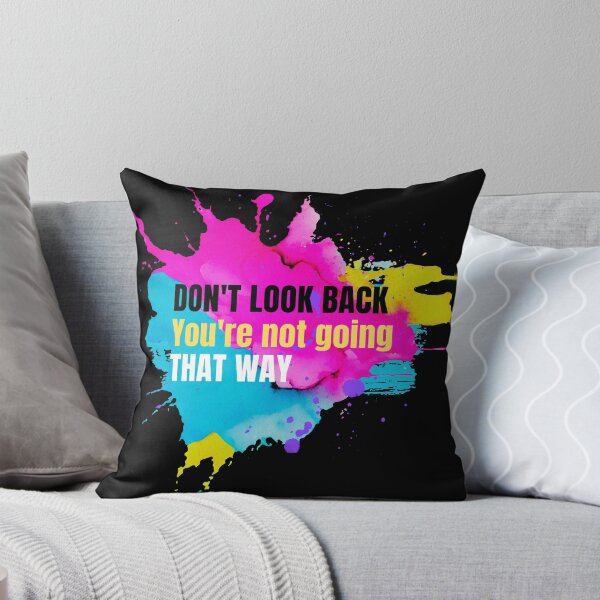 Item preview, Don't Look Back You're Not Going That Way designed and sold by TREEVIBES.