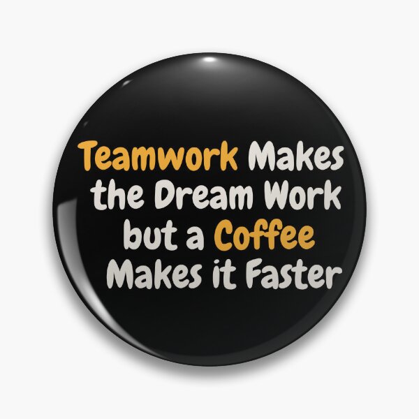 Item preview, Teamwork Coffee Boost Funny Work Meme designed and sold by memememescat.