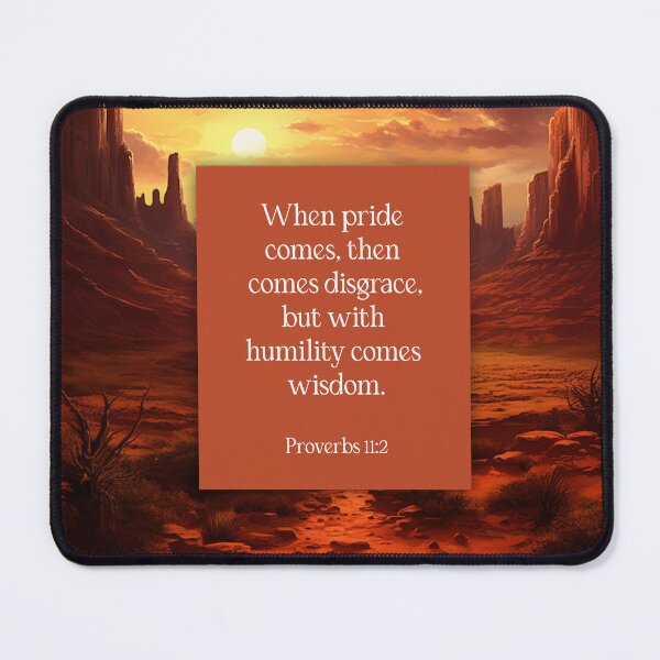 Item preview, Humility Comes Wisdom Proverbs 11:2 (The Wisdom Series) designed and sold by WideIsTheGate.
