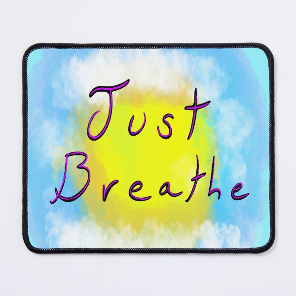 Item preview, Just Breathe-2 designed and sold by ENTO-Merch.