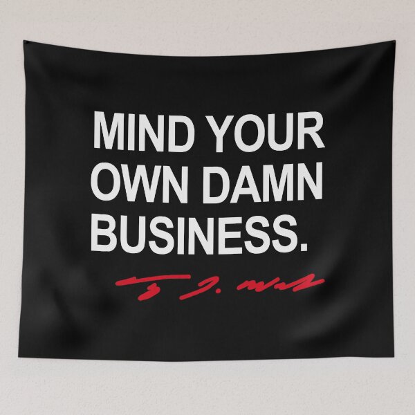 Artikelvorschau, Mind your own damn business - Tim Walz (red signature) entworfen und verkauft von Thelittlelord.