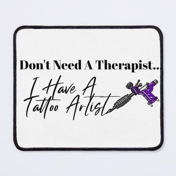 Item preview, I Don't Need A Therapist I Have A Tattoo Artist Purple T-shirt designed and sold by KokkoCanada.