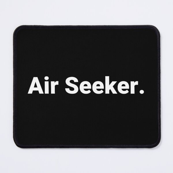 Item preview, Air Seeker. designed and sold by Text-based T-Shirts and Gifts.
