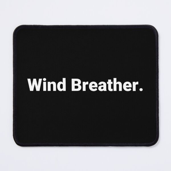 Item preview, Wind Breather. designed and sold by Text-based T-Shirts and Gifts.