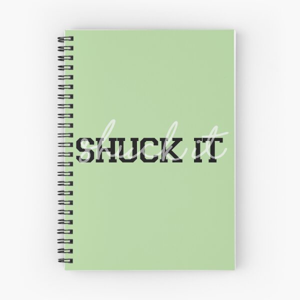 Item preview, Shuck It designed and sold by firestarlover.
