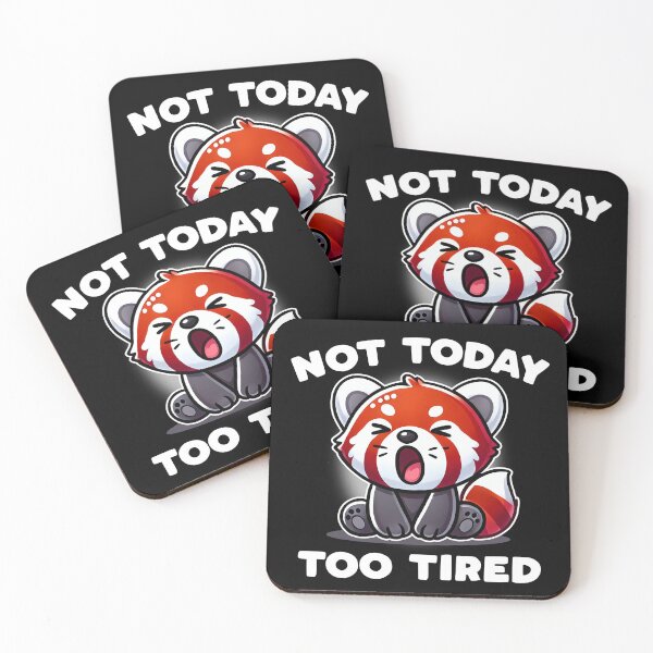 Item preview, Not Today Too Tired Red Panda designed and sold by DetourShirts.