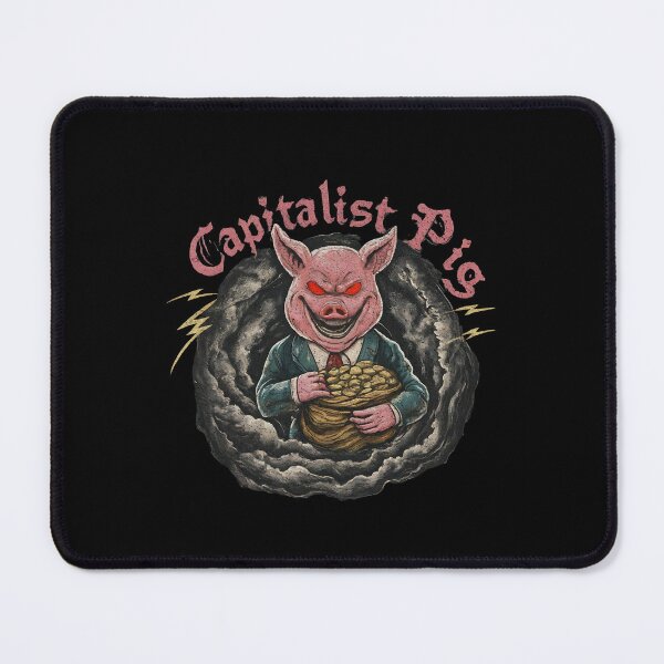 Item preview, Capitalist Pig Vintage Style - Anti-Capitalism Dark Humor designed and sold by AmorcitoDesigns.
